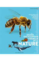 LA GRANDE ENCYCLOPEDIE VISUELLE DE LA NATURE