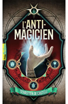 L-ANTI-MAGICIEN, 1