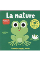 LA NATURE - DES SONS A ECOUTER, DES IMAGES A REGARDER