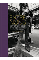 ENTRE NOUS : BOHEMIAN CHIC IN THE 1960S AND 1970S - ILLUSTRATIONS, COULEUR