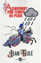 AZINCOURT PAR TEMPS DE PLUIE