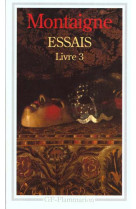 ESSAIS - VOL03 - LIVRE 3