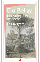 LES ANTIQUITES DE ROME - LES REGRETS