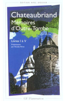 MEMOIRES D-OUTRE-TOMBE - VOL01 - LIVRES I A V