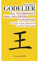 AU FONDEMENT DES SOCIETES HUMAINES