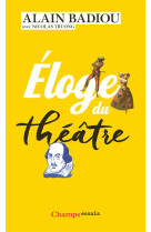 ELOGE DU THEATRE