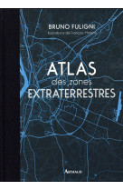 ATLAS DES ZONES EXTRATERRESTRES