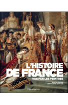 L-HISTOIRE DE FRANCE VUE PAR LES PEINTRES