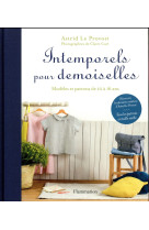 INTEMPORELS POUR DEMOISELLES - MODELES ET PATRONS DE 10 A 16 ANS