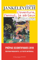 L-AVENTURE, L-ENNUI, LE SERIEUX