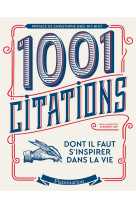 LES 1001 CITATIONS DONT IL FAUT S-INSPIRER DANS LA VIE - ILLUSTRATIONS, NOIR ET BLANC