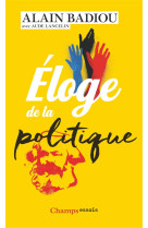 ELOGE DE LA POLITIQUE