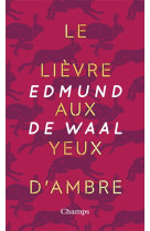 LE LIEVRE AUX YEUX D-AMBRE (COLLECTOR)