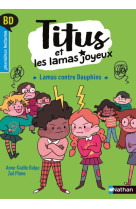 BD PREMIERES LECTURES - TITUS ET LES LAMAS JOYEUX - TOME 3 LAMAS CONTRE DAUPHINS - VOL03