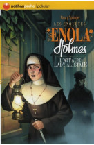 LES ENQUETES D-ENOLA HOLMES 2: L-AFFAIRE LADY ALISTAIR - VOL02