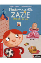 MADEMOISELLE ZAZIE ET LA ROBE DE MAX