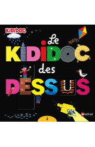 LE KIDIDOC DES DESSUS DESSOUS