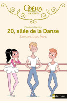 20 ALLEE DE LA DANSE 3:L-OMBRE D-UN FRERE - VOL03