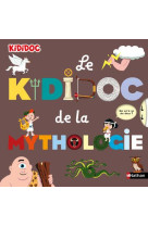 LE KIDIDOC DE LA MYTHOLOGIE