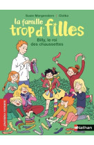 LA FAMILLE TROP D-FILLES - BILLY, LE ROI DES CHAUSETTES