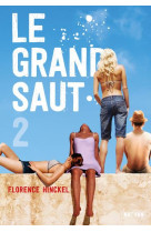 LE GRAND SAUT - TOME 2 - VOL02