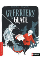 LES GUERRIERS DE GLACE