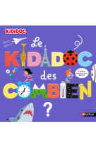 LE KIDIDOC DES COMBIEN