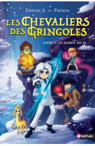 LES CHEVALIERS GRINGOLES - TOME 3 LE SECRET DU KI - VOL03