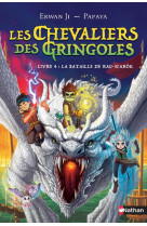 LES CHEVALIERS DES GRINGOLES - TOME 4 LA BATAILLE DE RAG-NAROK - VOL04