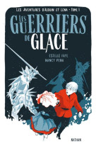 LES AVENTURES D-ALDUIN ET LENA - TOME 1 LES GUERRIERS DE GLACE - VOL01