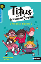 BD PREMIERES LECTURES - TITUS ET LES LAMAS JOYEUX BD - MISSION SAC DE PISCINE - VOL01