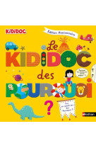 LE KIDIDOC DES POURQUOI - EDITION ANNIVERSAIRE