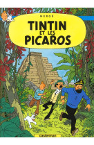 TINTIN - T23 - TINTIN ET LES PICAROS