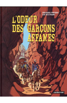 L-ODEUR DES GARCONS AFFAMES