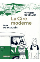 LA CIRE MODERNE