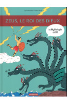 LA MYTHOLOGIE EN BD - T10 - ZEUS, LE ROI DES DIEUX