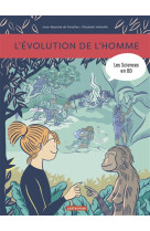 LES SCIENCES EN BD - L-INCROYABLE HISTOIRE DE L-EVOLUTION