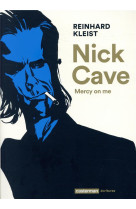 NICK CAVE - MERCY ON ME