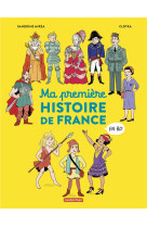 Histoire de France en BD - Ma première Histoire de France en BD