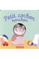 LES BEBETES - T80 - PETIT COCHON RONCHON