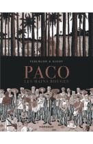 PACO LES MAINS ROUGES - TOME 2 - PACO LES MAINS ROUGES - TOME 2