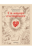 UN AMOUR EXEMPLAIRE - TOME 0 - UN AMOUR EXEMPLAIRE