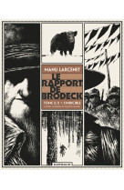 LE RAPPORT DE BRODECK - TOME 2 - L-INDICIBLE