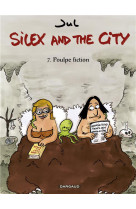 SILEX AND THE CITY T7 POULPE FICTION [SOLDE] [SOLDE]