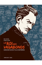 LE ROI DES VAGABONDS