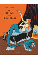 LA SIRENE DES POMPIERS - REEDITION