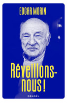 REVEILLONS-NOUS !