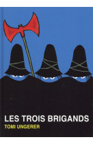 LES TROIS BRIGANDS