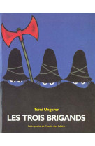 LES TROIS BRIGANDS