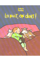 LA NUIT ON DORT